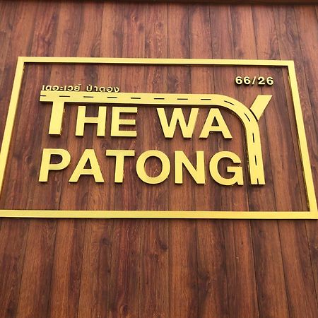 The Way Patong Hotel Extérieur photo